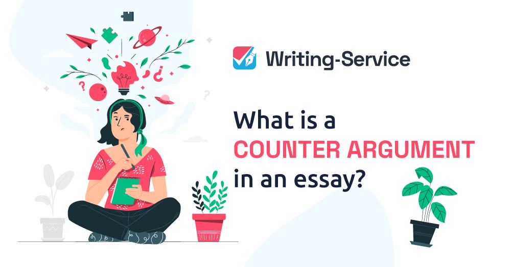 What Is a Counter Argument in an Essay?